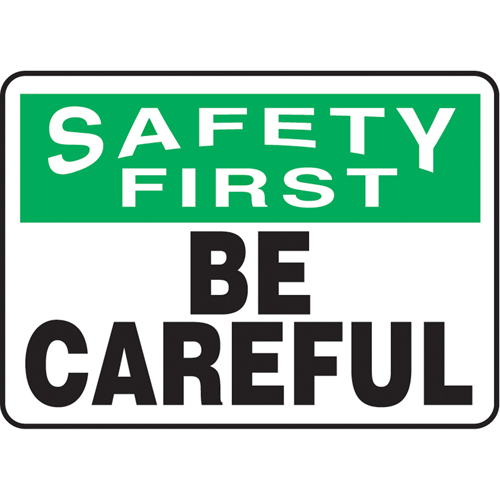 "Be Careful" Sign, 7" x 10", Aluminum, English Nia-Chem Ltd.