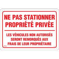 "Ne pas stationner propriété privée" Sign, 14" x 20", Aluminum, French SHG604 | Nia-Chem Ltd.